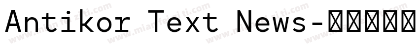 Antikor Text News字体转换